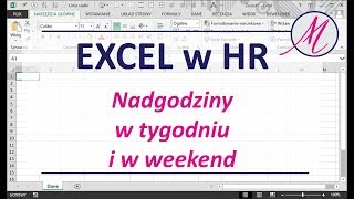 Excel w HR Nadgodziny w tygodniu i w weekendy [upl. by Zirkle]