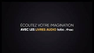 Ecoutez votre imagination au Quai du Polar avec les livres audio Kobo by Fnac [upl. by Krissie355]