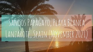 Walktrough Sandos Papagayo Beach Resort Playa Blanca Lanzarote Canary islands 2019 part one [upl. by Eimiaj]