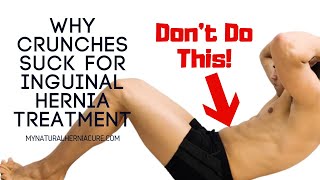 Why Crunches Suck For an Inguinal Hernia [upl. by Anu]