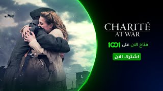 مسلسل الدراما quotCharité at Warquot  متاح الآن لمشتركي 1001 [upl. by Dunn618]