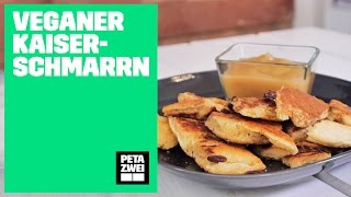 Veganer Kaiserschmarrn GANZ EINFACH  PETA ZWEI [upl. by Anibas]