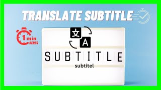 Cara translate subtitle atau srt dengan cepat dan gratis [upl. by Haymes]