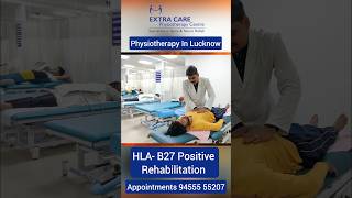 HLAB27 Positive Treatment  Ankylosing Spondylitis  Extra Care 94555 55207  Best Physiotherapy [upl. by Ellatsyrc]