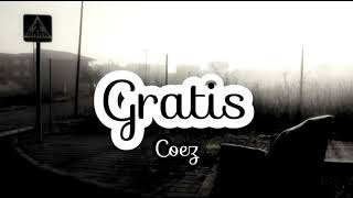 Coez  Gratis testo [upl. by Scever]