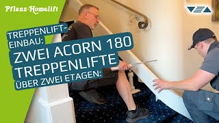 Treppenlift Einbau ▽△ Zwei Acorn 180 Treppenlifte über zwei Etagen [upl. by Timmi]