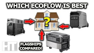 Which One To Buy Ecoflow Delta Pro Ultra vs Delta Pro 3 vs Delta Pro [upl. by Ophelia210]