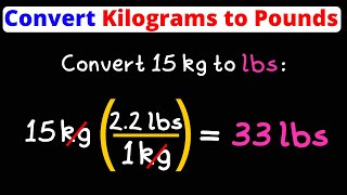 Convert Kg to Lbs  Kilograms to Pounds  Dimensional Analysis  Eat Pi [upl. by Ahsehat]