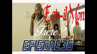 Est il Mon frere Saison 2 Episode 19 [upl. by Edsel159]