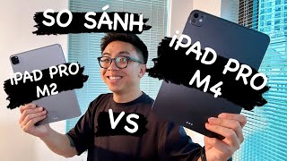 So sánh nhanh iPad Pro M4 vs iPad Pro M2 màn OLED đẹp thật đấy [upl. by Mikael]