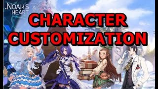 NOAHS HEART  CHARACTER CUSTOMIZATION [upl. by Espy25]