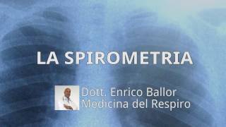 La spirometria o esame spirometrico [upl. by Lennej]