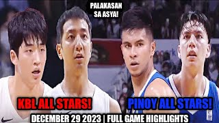 KOREAN ALL STARS VS PINOY ALL STARS FULL GAME HIGHLIGHTS  December 29 2023 [upl. by Eirrak]