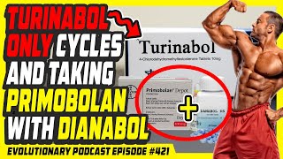 Evolutionary org Radio Episode 421 Turinabol only cycles and taking Primobolan with Dianabol [upl. by Woodie90]