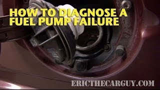 How To Diagnose A Fuel Pump Failure  EricTheCarGuy [upl. by Monroe41]