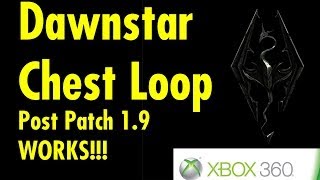 Dawnstar Chest Loop Post Patch 19 Works on X360 [upl. by Mohammad]