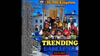 Dj Don Kingston Trending Dancehall Mix 2018 [upl. by Adnot]