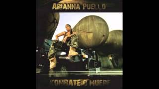 Arianna Puello ft Lolo en el Microfono  Echa Pa Aka  Kombate o Muere  The Album [upl. by Consuela]