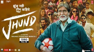 Jhund Full Movie  Amitabh Bachchan Rinku Rajguru Akash  Nagraj Manjule  1080p HD Facts amp Review [upl. by Henryk]