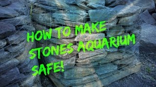 How To Make Rocks Aquarium Safe  Step By Step Tutorial [upl. by Zoeller]