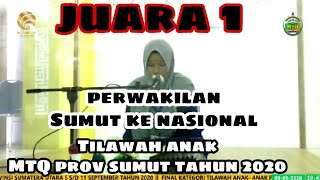 Juara 1 Tilawah Anak2  Qoriah Nasional  MTQN Provinsi Sumut ke 37 Tahun 2020 [upl. by Schell]