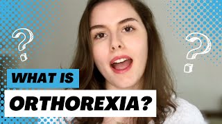 Orthorexia  My PlantBased Vegan Response [upl. by Mhoj623]