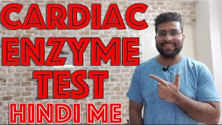 Cardiac Enzymes Test in Hindi  Medical Guruji [upl. by Eelsha]