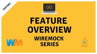 WireMock Basic Feature Overview to Mock HTTP Calls [upl. by Peterson]