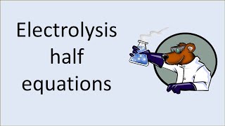 AQA Chemistry Required Practical 3 Electrolysis half equations [upl. by Giralda]