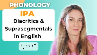 IPA Diacritics amp Suprasegmentals  Transcription  Phonology [upl. by Nahama]