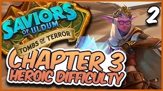 AMAZ Takes on the Tombs of Terror  Chapter 3  Heroic Difficulty  Part 2 [upl. by Demetre]