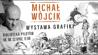 Michał Wójcik wystawa grafiki [upl. by Cullen]