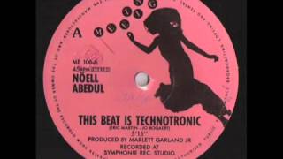 Noell Abedul  This Beat Is Technotronic [upl. by Bonn]