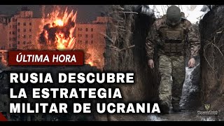 🔴ULTIMA HORA  RUSIA descubre la ESTRATEGIA Militar de UCRANIA para frenar su Avance [upl. by Akihsay]