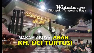 Ziarah ke Makam Alm Abuya Uci  area mesjid ponpes Alistiqlaliyah [upl. by Gibun]