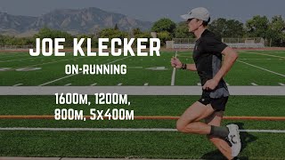 Joe Klecker  1600m 1200m 800m 5x400m [upl. by Jerald]