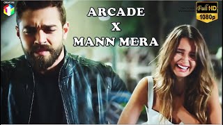 Arcade X Mann Mera  Gravera  Maheen and Shahan  Pelin ve Sinan  maheen shahan ekhaseenintikam [upl. by Riabuz]