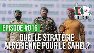 016 Quelle stratégie algérienne pour le Sahel [upl. by Eiddet]