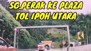 SG PERAK KE PLAZA TOL IPOH UTARA [upl. by Atenahs]