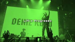 Lift x Progresso  Deniz Koyu x Alesso Bela Mashup [upl. by Alecia]