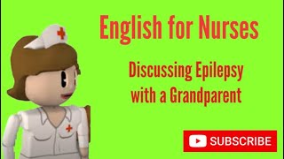 English for Nurses Discussing Child Epilepsy [upl. by Alper]