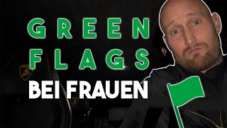 Darauf musst du bei Frauen achten  10 Green Flags bei Frauen [upl. by Namruht]