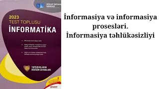 İnformatika Dim test toplusu İnformasiya və İnformasiya prosesləri İnformasiya təhlükəsizliyi [upl. by Yadseut798]