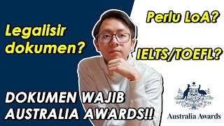 DOKUMEN WAJIB BUAT AUSTRALIA AWARDS  BEASISWA FULL AUSTRALIA  AAS INDONESIA  PART 2 DOKUMEN [upl. by Nomzed]