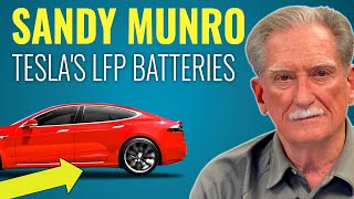 SANDY MUNRO on Teslas LFP Batteries [upl. by Dikmen]