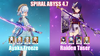 C0 Ayaka Freeze amp C0 Raiden Taser  Spiral Abyss 47  Genshin Impact [upl. by Assilam]