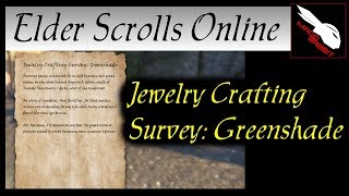 Jewelry Crafting Survey Greenshade Elder Scrolls Online ESO [upl. by Steel]