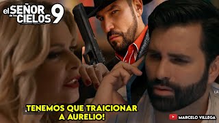 JAIME TRAICIONA A AURELIO CON BELEN SAN ROMAN😱🔥CAPITULO 52 AVANCE COMPLETO EL SEÑOR DE LOS CIELOS 9 [upl. by Arec]