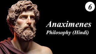 Anaximenes Air amp Cosmos Hindi Presocratic Philosophy [upl. by Eriam]