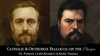 The Filioque Dialogue  Catholic amp Orthodox [upl. by Latvina531]